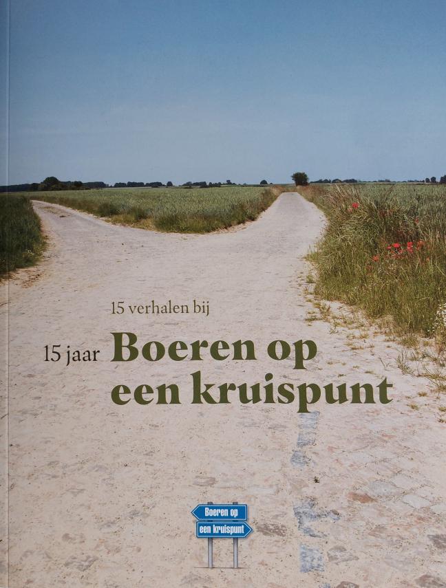 15 verhalen bij 15 jaar Boeren op een Kruispunt